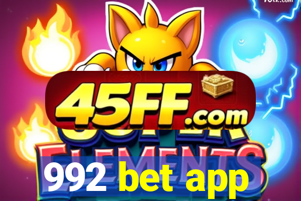 992 bet app